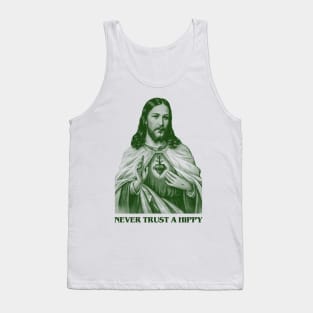 Never Trust a Hippy Engraving Tank Top